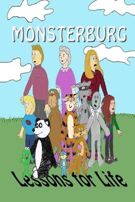 Monsterburg: Lessons for Life by Jfw