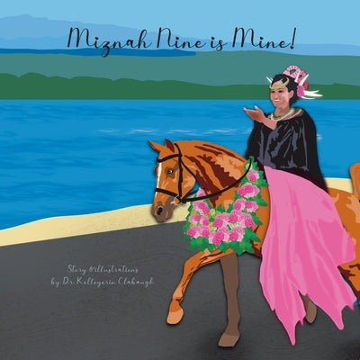 Miznah Nine is Mine! by Clabaugh, Kelleyerin