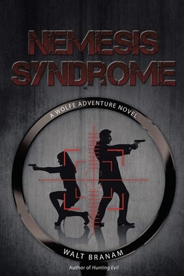 Nemesis Syndrome by Branam, Walt