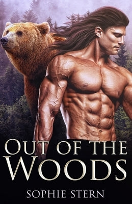 Out of the Woods: A Secret Baby Paranormal Romance by Stern, Sophie