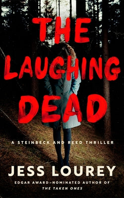 The Laughing Dead by Lourey, Jess