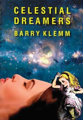 Celestial Dreamers by Klemm, Barry