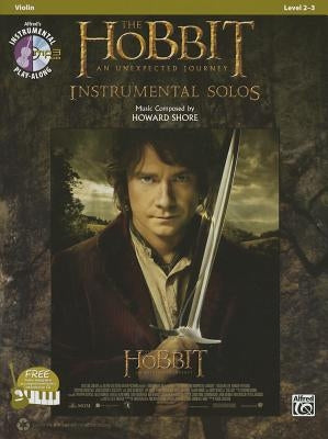 The Hobbit: An Unexpected Journey Instrumental Solos: Violin by Shore, Howard