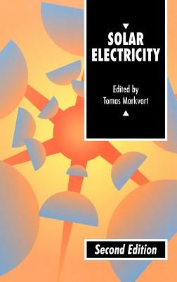 Solar Electricity by Markvart, Tomas
