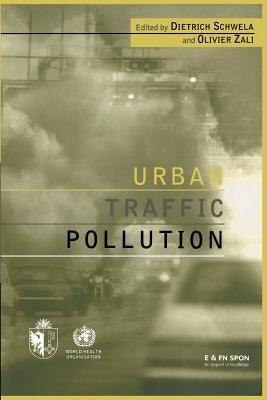 Urban Traffic Pollution by Schwela, Dietrich