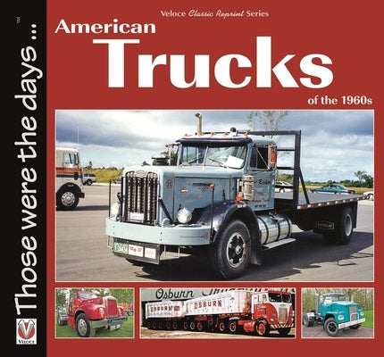 American Trucks of the 1960s by Mort, Norm