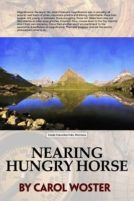 Nearing Hungry Horse by Woster, Carol
