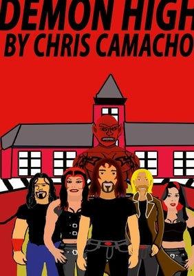 Demon High by Camacho, Christopher