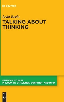Talking about Thinking: Language, Thought, and Mentalizing by Berio, Leda