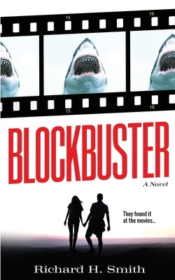 Blockbuster by Smith, Richard H.