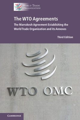 The WTO Agreements by World Trade Organisation