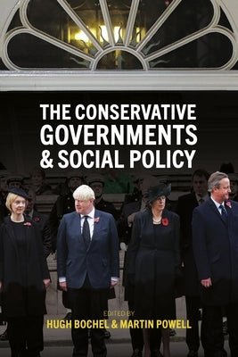 The Conservative Governments and Social Policy by Ellison, Nick