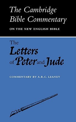 The Letters of Peter and Jude by Leaney, A. R. C.