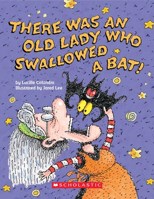 There Was an Old Lady Who Swallowed a Bat! (a Board Book) by Colandro, Lucille