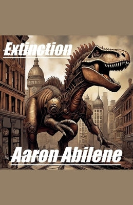 Extinction by Abilene, Aaron