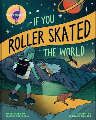If You Roller Skated the World by Pepperell, Samara