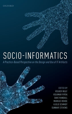 Socio-Informatics by Wulf, Volker