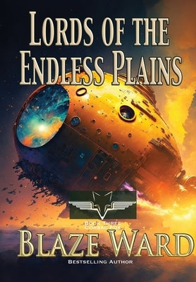 Lords of the Endless Plains by Ward, Blaze
