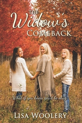 The Widow's Comeback by Woolery, Lisa