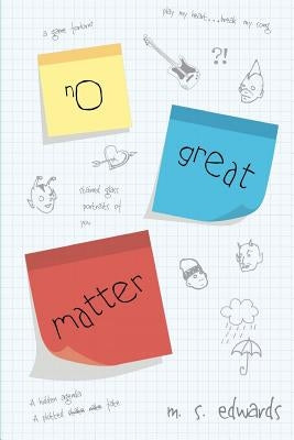 No Great Matter by Edwards, M. S.