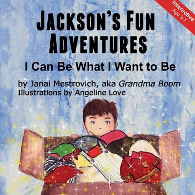 Jackson's Fun Adventures by Mestrovich, Janai
