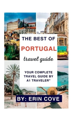 A1 Traveler: Portugal (Travel Guide) Planning A Trip To Portugal by Traveler, A1