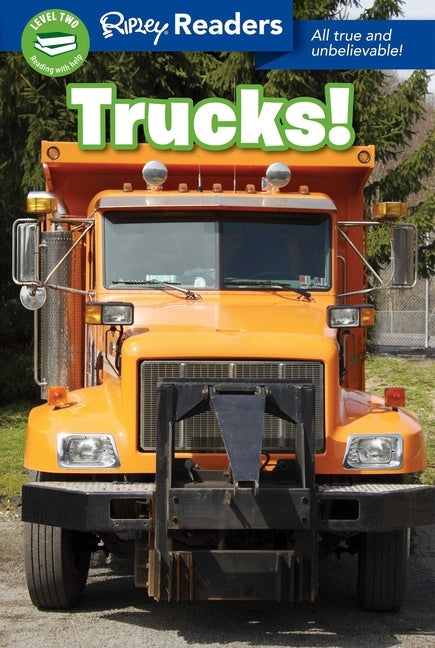 Ripley Readers: Trucks! by Believe It or Not!, Ripley's