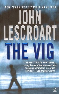 The Vig by Lescroart, John