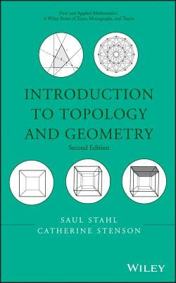 Introduction to Topology and Geometry by Stahl, Saul