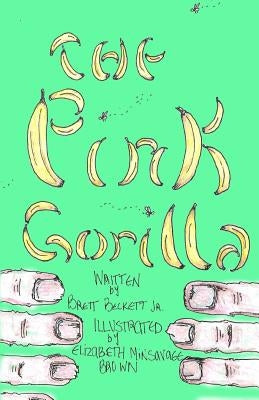 The Pink Gorilla by Brown, Elizabeth Minsavage