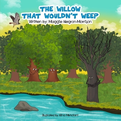 The Willow that Wouldn't Weep by Mkhoiani, Nina