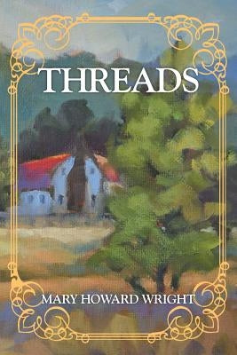 Threads by Wright, Mary Howard