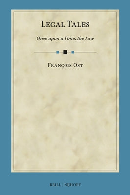 Legal Tales: Once Upon a Time, the Law by Byrne, Mark