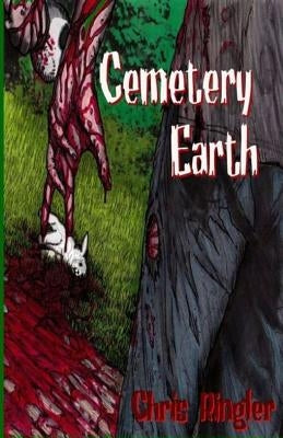 Cemetery Earth by Ringler, Chris