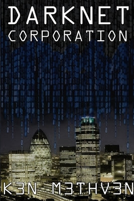 Darknet Corporation by M3thv3n, K3n