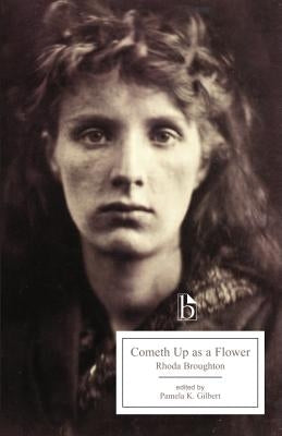 Cometh Up as a Flower by Broughton, Rhoda
