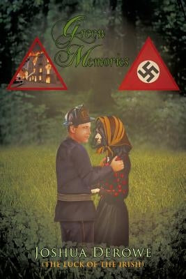 Green Memories by Derowe, Joshua