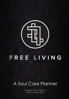 Free Living Soul Care Planner by Lewis-Giggetts, Tracey M.