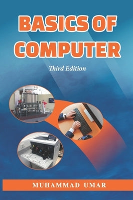 Basics of Computer by Umar, Muhammad