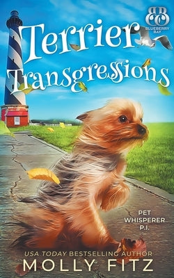 Terrier Transgressions by Fitz, Molly