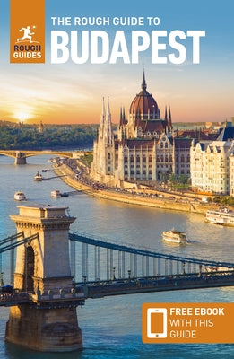 The Rough Guide to Budapest: Travel Guide with Free eBook by Guides, Rough