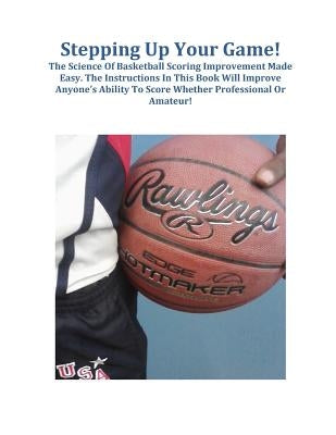 Stepping Up Your Game by Bailey, Darby
