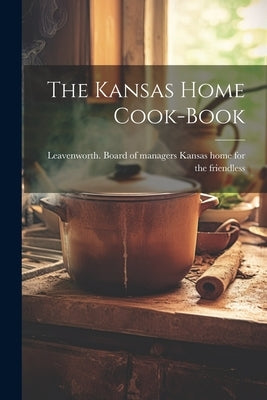 The Kansas Home Cook-book by Kansas Home for the Friendless, Leave