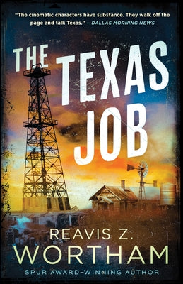 The Texas Job by Wortham, Reavis