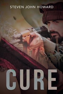Cure by Howard, Steven John