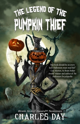 The Legend of the Pumpkin Thief by Day, Charles