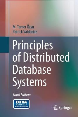 Principles of Distributed Database Systems by Özsu, M. Tamer