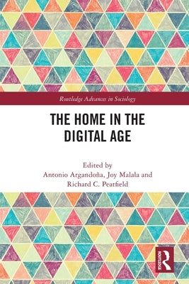 The Home in the Digital Age by Argandoña, Antonio
