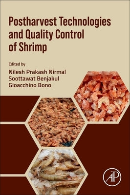 Postharvest Technologies and Quality Control of Shrimp by Nirmal, Nilesh