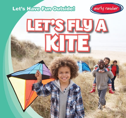 Let's Fly a Kite by Rajczak Nelson, Kristen